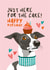 Cheeky Birthday Card - From the Dog - Just here for the cake created by Diva Doodle Designs