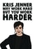 Funny Kris Jenner The Kardashians Congratulations New Job Or Promotion Card created by Studio Doodles