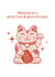 Congratulations and Good Luck Card -
Chinese Lucky Cat created by Banksia Creative