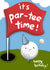 Golf themed birthday card - it’s par- tee time! - perfect card for a golf fan created by Palette&Petal
