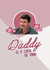 Pedro Pascal Daddy Is a State of Mind The Last of Us Funny TikTok Meme card created by The Happy Mind Co.