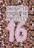 16th birthday card - Daughter - Sweets created by Quinton cards