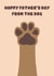 Cute Father's Day Card - From the Dog - Paw created by SophiPrints
