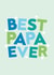 Cute Father's Day card - Best Papa Ever created by Seabird Studio