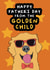 Funny Golden Retriever Card For Dad - Happy Father's Day From The Golden Child created by Iggy Shop