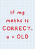 Funny Birthday Card - Primary School Maths - U=OLD created by Pick Your Cards Right