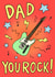Father’s Day Card for Dad - Rock - Music - Rockstar - You Rock created by Fantastical Fun Shop