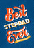 Bold and bright father's day card for stepdad - typography - best stepdad ever created by Kamiya Chirodian