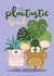 Plantastic Friend Birthday Card - Plants - Gardening created by Athelea Grey