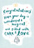 Cute quote Wedding card wishing the perfect day filled with cake & love created by Rachel Suzanne