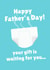 Cheeky Father's Day Card - Gift is Waiting - Dirty Nappy created by PopDogShop