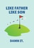 Funny Father's Day Card - Golf - From Son created by PopDogShop