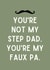 Funny Father's Day Card - Step-Dad - Faux Pa created by Sundiva Designs
