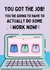 Funny New Job Card - Actually Do Some Work created by original fox designs