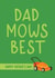 Gardening Father's Day Card - Dad mows best created by Lucy Marie Design