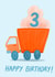 Cute birthday card - 3rd - truck created by Carla Ellis