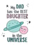 Cute Fathers Day Card - From Daughter - Best in the Universe created by Eskimo Kiss Designs