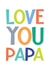 Cute Fathers Day Card - Papa created by Studio 9