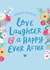 Floral Wedding Card - Love, Laughter and a Happy Ever After created by The Cake Thief