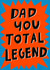 Heartfelt Father’s Day card - Total Legend created by Yan Yu Lee