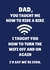 Funny Father's Day Card - Wifi created by PopDogShop