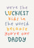 Luckiest Kids In The World - Luckiest Daddy - Sentimental Father’s Day Card created by Muses & May 