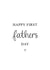 Happy First Father's Day Card created by Kalm Lettering