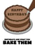 Birthday Card For A Baker - Birthdays Are What You Bake Them created by @Cupsie's Creations