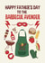 Funny Father’s Day card - Barbecue Avenger created by Kasia Cards