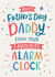Contemporary Father's Day Card for a sleep deprived Daddy - Alarm Clock - Sleepy created by Dotty Black