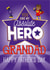 Grandad Cadbury Chocolate Hero Card - Father's Day created by  la la la     Designs
