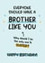Funny Birthday Card For Brother - Cheeky - Sibling Humour created by Twisted Haggis