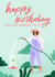 Cute Birthday Card For Gardeners - Happy Birthday created by Carla Ellis