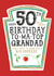 Funny Grandad 50th Birthday Card - Heinz Tomato Ketchup Sauce created by  la la la     Designs