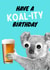 BOOZY Koala Birthday Card! created by Char's Designs