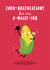 Corn-gratulations Funny Sweetcorn Card created by Hannah Jayne Lewin