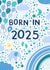 Cute New Baby Boy Card - Born in 2025 created by Pear Tree Press