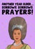 Sorrows, sorrows, prayers! Queen Charlotte Bridgerton Birthday Card created by PearlandRosePrints