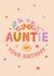 Cute Birthday card - Lovely Auntie created by The Pattern Press