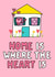 Home is Where the Heart Is - Cute New Home Card created by Angela Chick