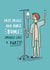 Funny Get Well Card - Free Drugs and Bare Bums created by AbiGoLucky