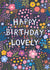 Pretty Floral Happy Birthday Lovely Card - For Her created by Pear Tree Press