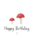 Happy Birthday Card - Cute Mushrooms created by Kalm Lettering