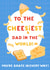 The Big Cheese: Cheesy Funny Father's Day Delight for Dad created by Cherbear Creative Studio