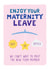Cute maternity card for your pregnant colleague. Enjoy maternity leave. created by Spekle Studio