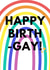 LGBT Birthday Card or Coming Out Card - Happy BirthGAY! created by Curls&Joy