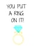 You put a ring on it! created by Sahara Designs