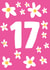 Pretty Birthday Card - 17th created by tea please