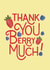 Cute Thank You card - Thank You Berry Much created by Angelicabydesign