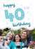 40 40th Birthday Personalised Photo Card 22103 created by Josie Gledhill